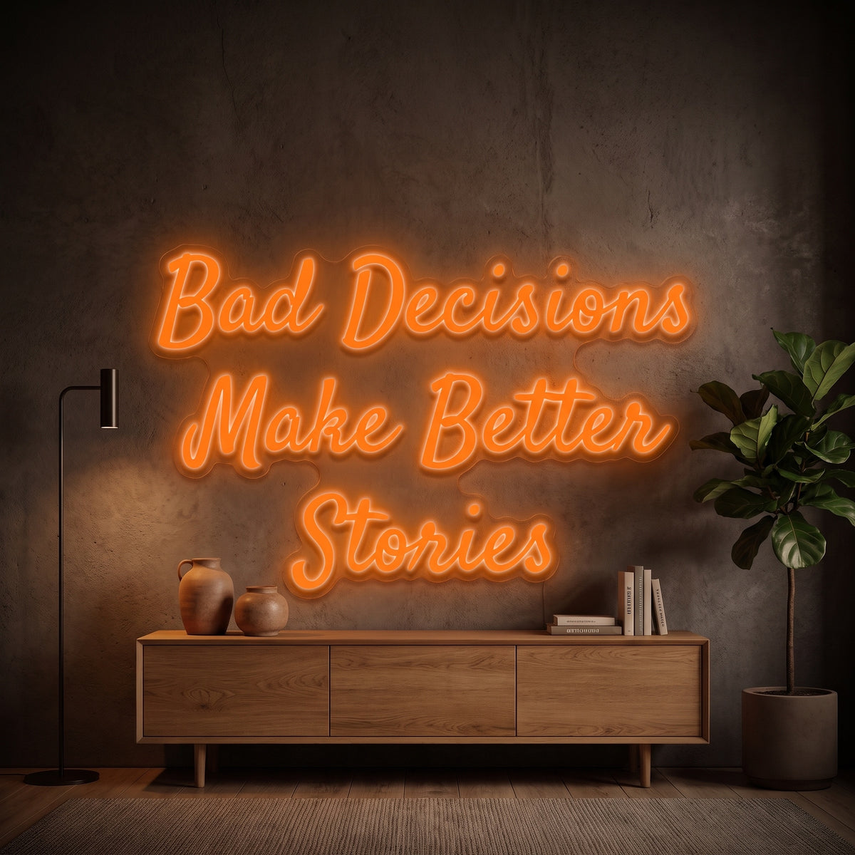 Néon LED Bad Decisions Make Better Stories allumé en situation