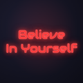 Néon LED Believe In Yourself allumé sur mur sombre