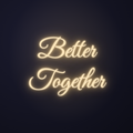 Néon LED Better Together allumé sur mur sombre