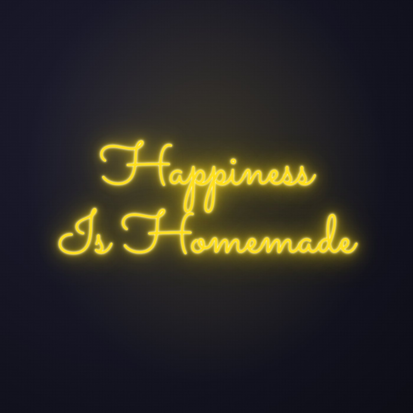 Néon LED Happiness Is Homemade allumé sur mur sombre