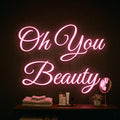 Néon LED Oh You Beauty allumé en situation