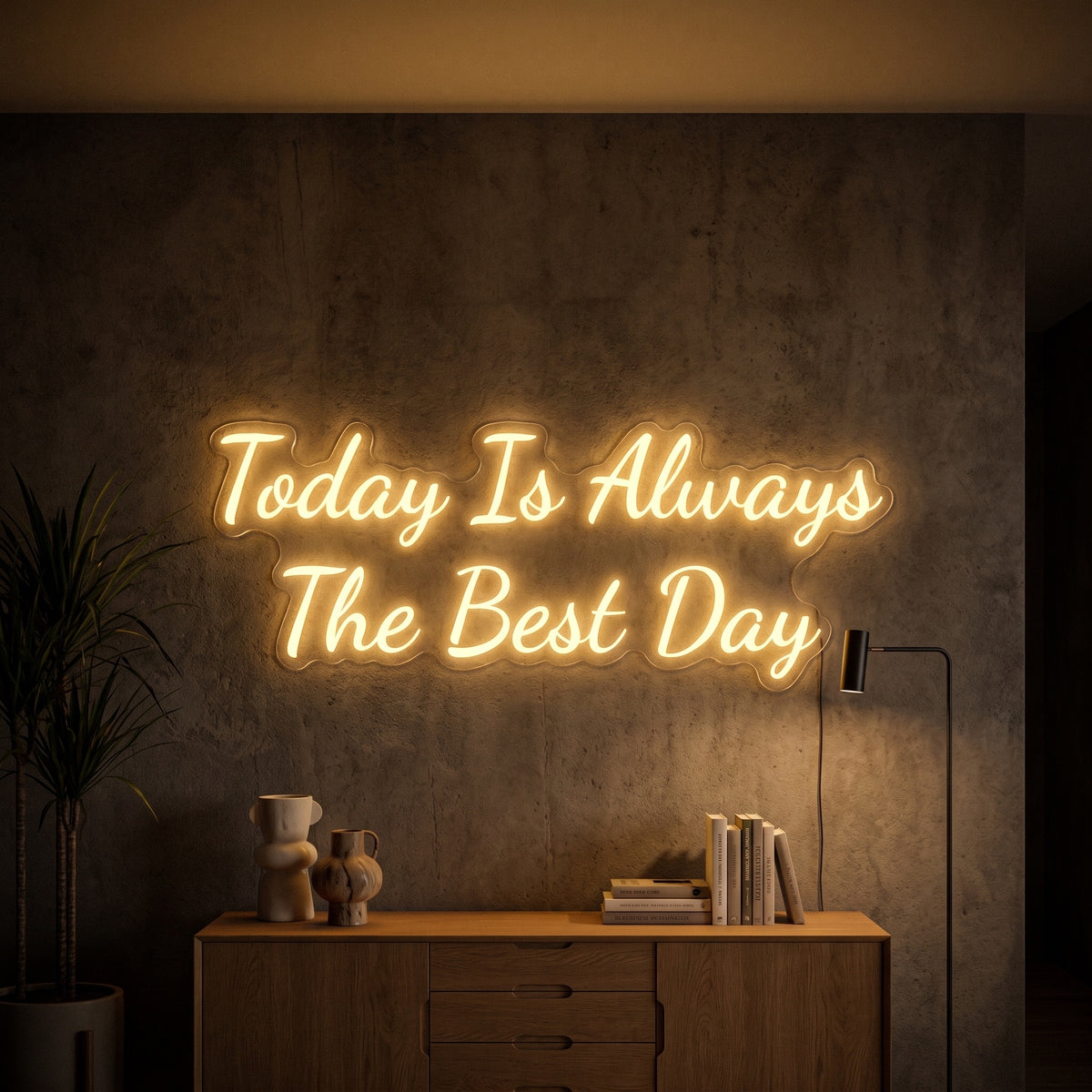 Néon LED Today Is Always The Best Day allumé en situation
