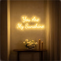 Néon LED You Are My Sunshine allumé en situation
